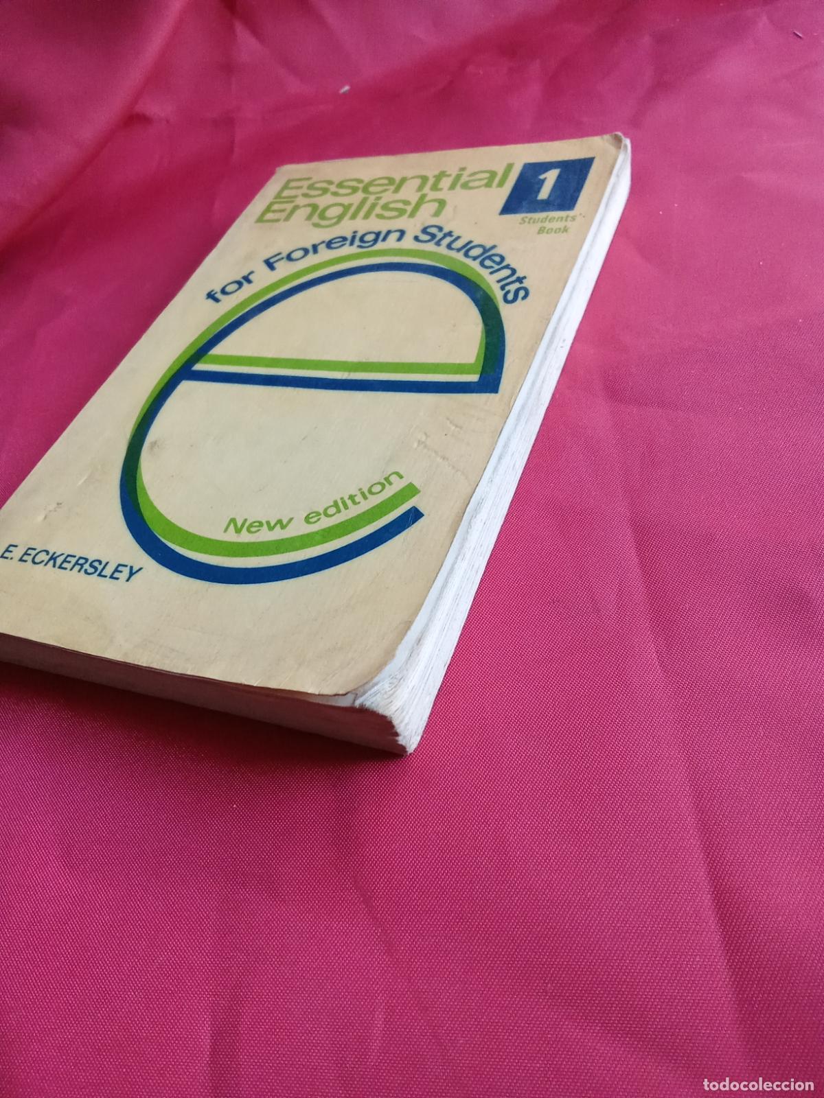Libros: Essential english for Foreing Students. C.E. Eckersley L.3116-1365 - Foto 2
