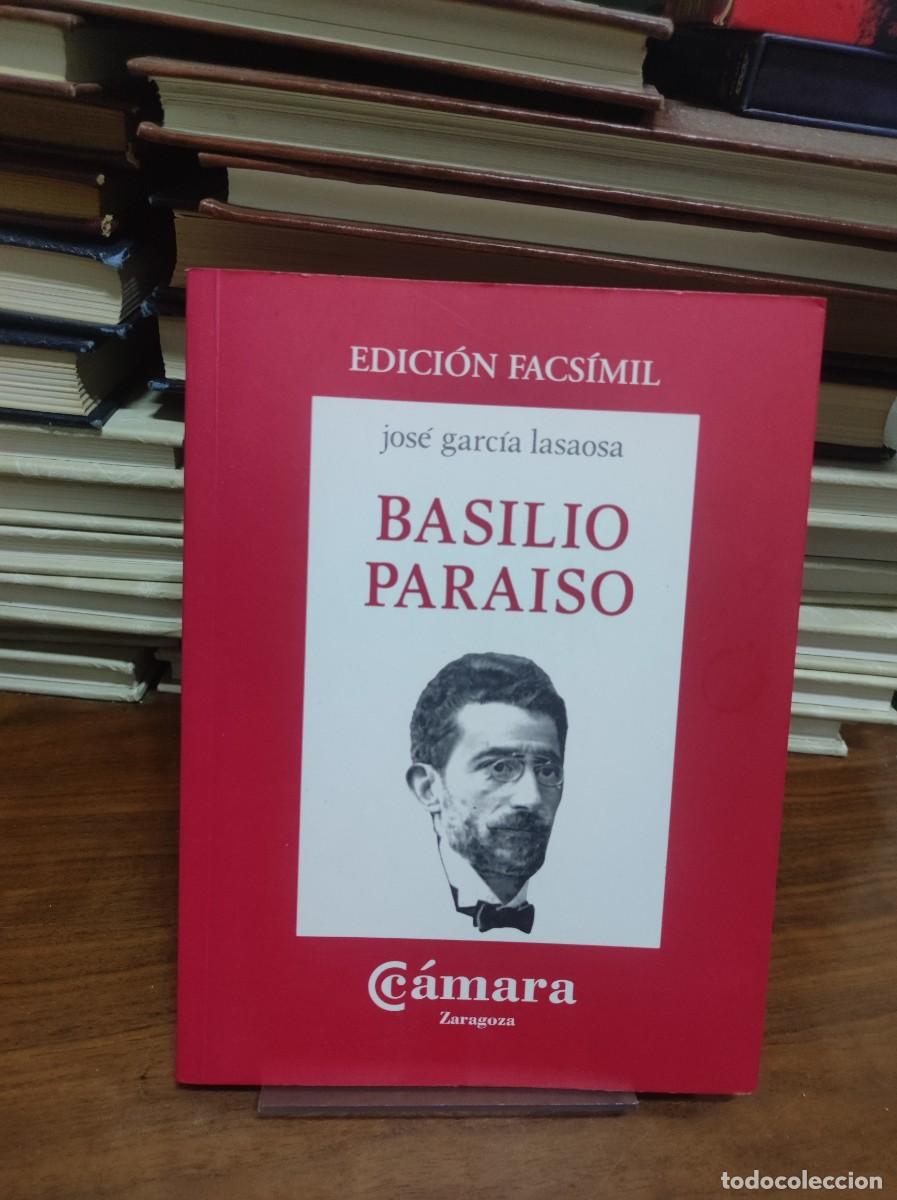 Libros: BASILIO PARAISO JORGE GARCIA LASAOSA EDICION FACSIMIL - Foto 1