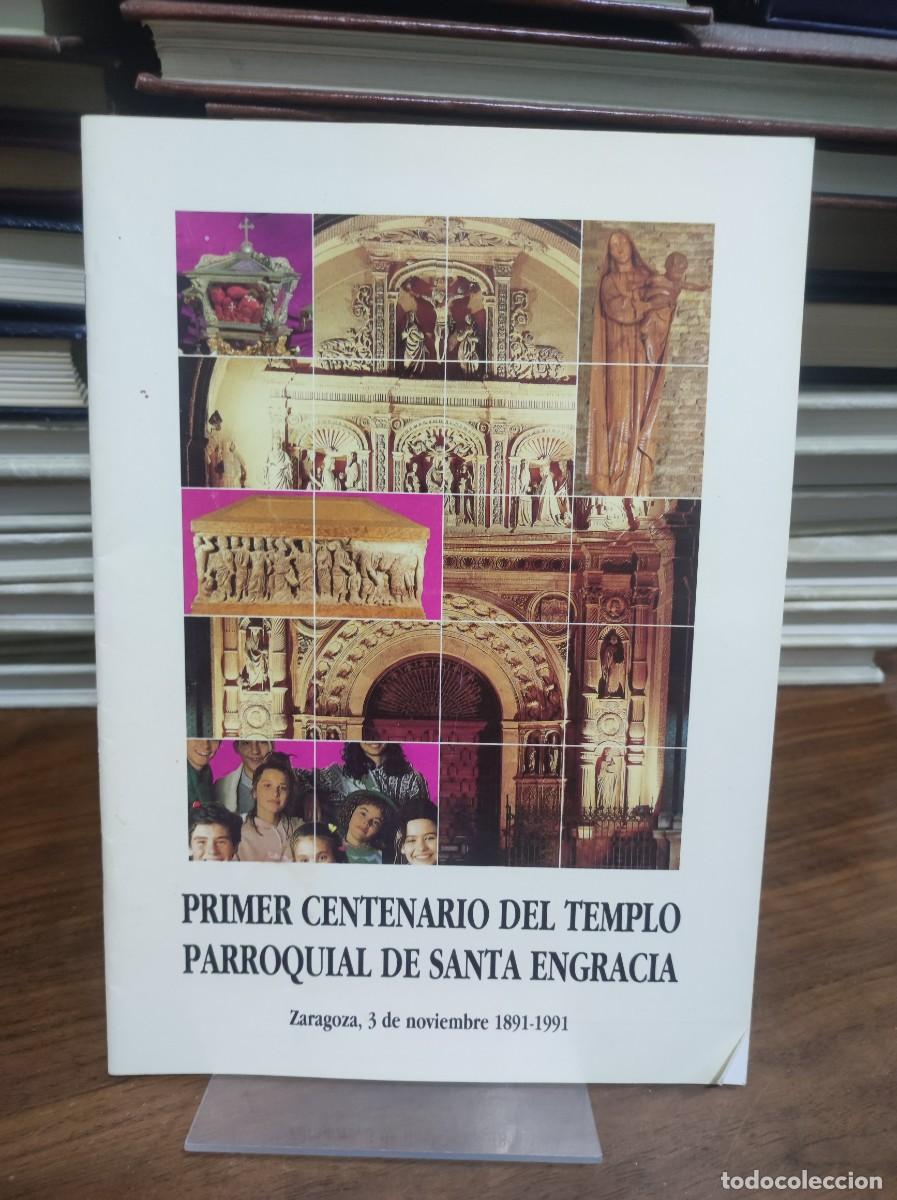 Libros: PRIMER CENTENARIO TEMPLO PARROQUIAL SANTA ENGRACIA - Foto 1