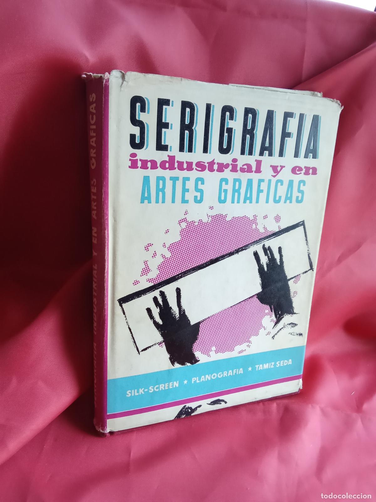 Livros em segunda m&atilde;o: Serigrafia industrial y en artes graficas L.12229-789