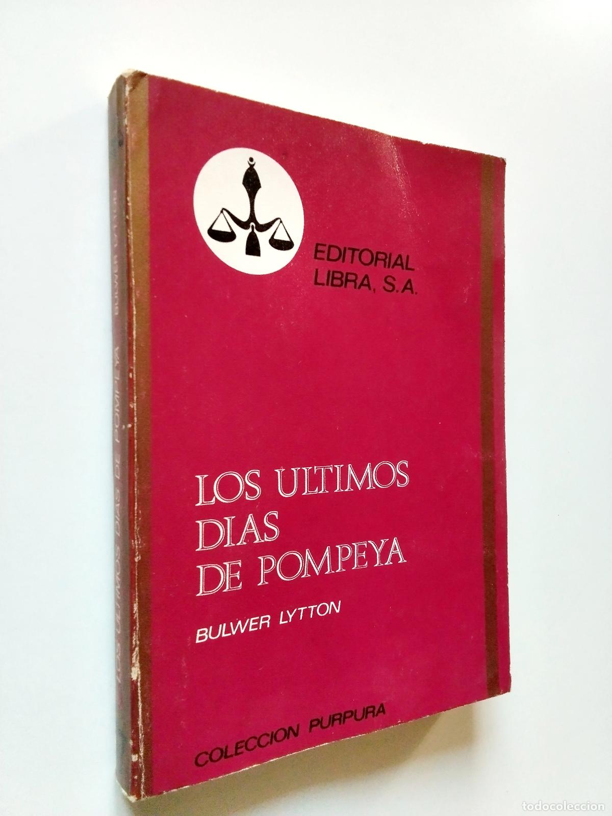 Libros: Bulwer Lytton - Los &uacute;ltimos d&iacute;as de Pompeya - Foto 1