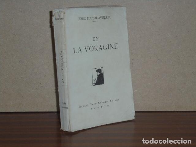 Livres: EN LA VOR&Aacute;GINE - Salavarr&iacute;a, Jos&eacute; Mar&iacute;a