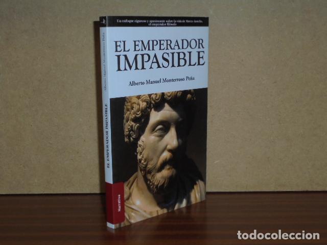Libri di seconda mano: EL EMPERADOR IMPASIBLE - Monterroso Pe&ntilde;a, Alberto Manuel
