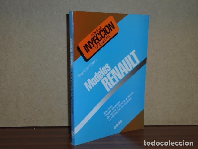 Libros: GUIAS DE INYECCION DE GASOLINA - MODELOS RENAULT - de Castro, Miguel