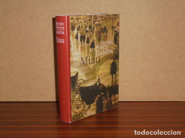 Libros: MIAU (Benito P&eacute;rez Gald&oacute;s) - P&eacute;rez Gald&oacute;s, Benito