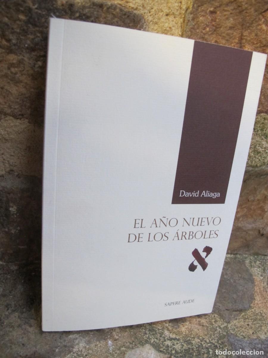 Libros: EL A&Ntilde;O NUEVO DE LOS ARBOLES. DAVID ALIAGA - Foto 1