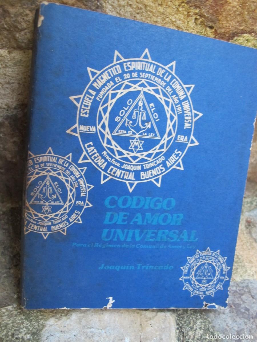Libros: CODIGO DE AMOR UNIVERSAL. JOAQUIN TRINCADO - Foto 1