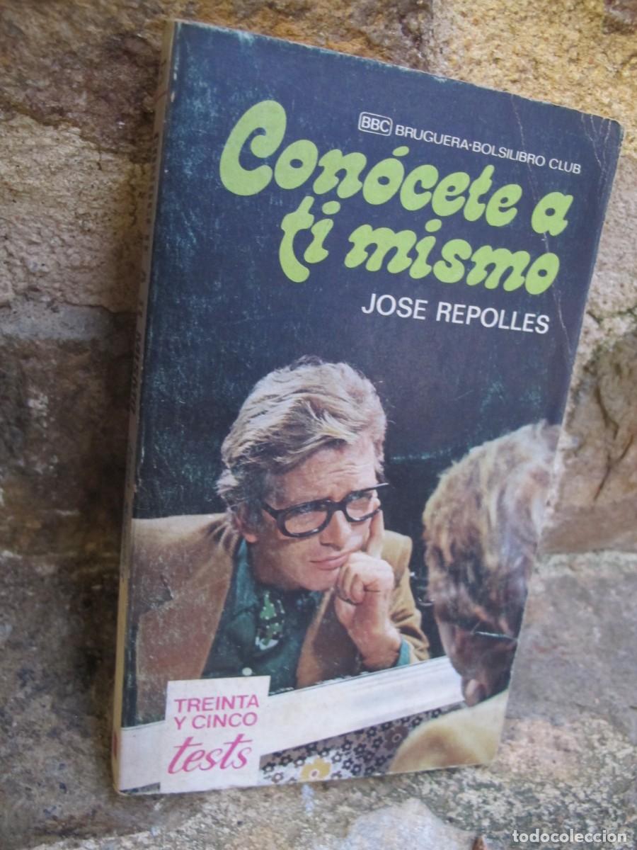 Libros: CONOCETE A TI MISMO. JOSE REPOLLES - Foto 1
