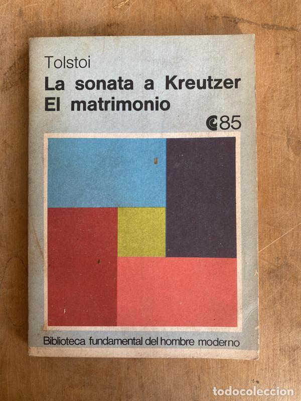 Libros: La sonata a Kreutzer. El matrimonio - Tolstoi - Foto 2