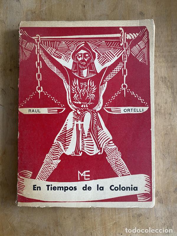 Libros: En tiempos de la colonia - Ortelli, Raul - Foto 2