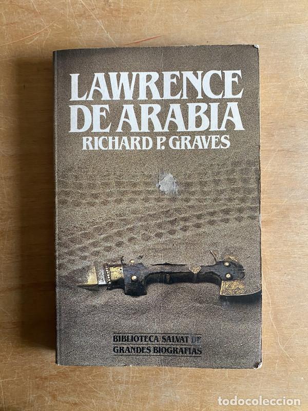 Libros: Lawrence de Arabia - Graves, Richard. P - Foto 2
