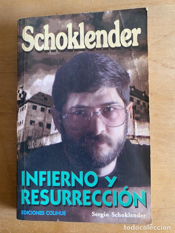 Libros: Infierno y resurreccion - Schoklender, Sergio - Foto 2