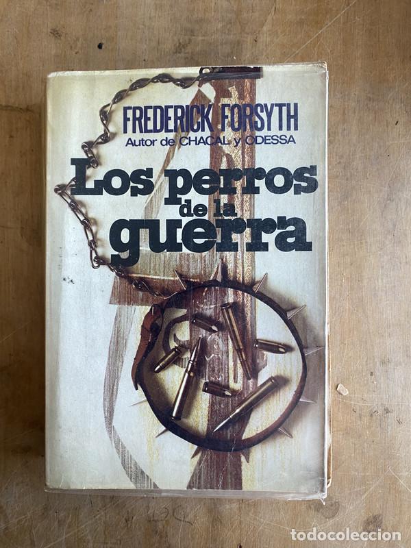 Libros: Los perros de la guerra - Forsyth, Frederick - Foto 2