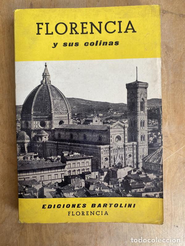 Libros: Florencia y sus colinas - a - Foto 2