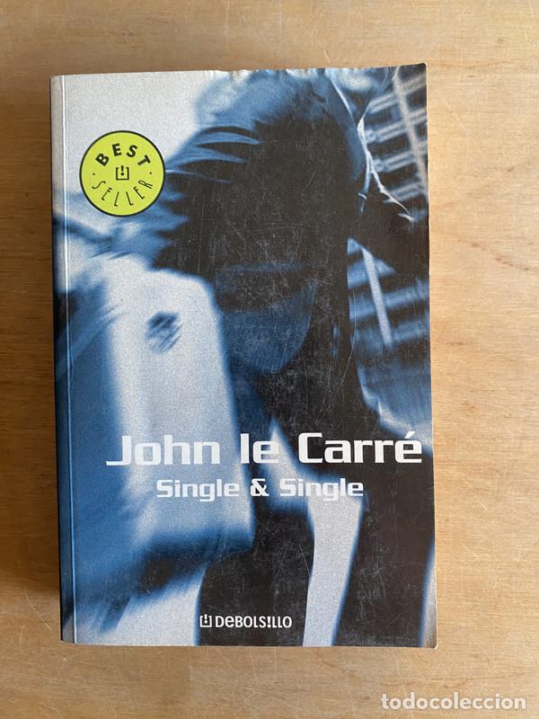 Libros: Single & single - Le Carre, John - Foto 2