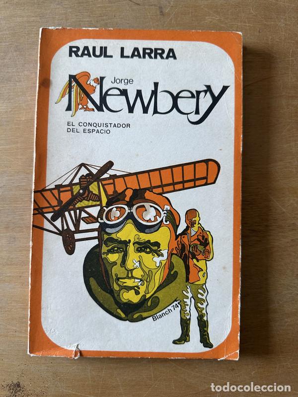 Libros: Jorge Newbery - Larra, Raul - Foto 2