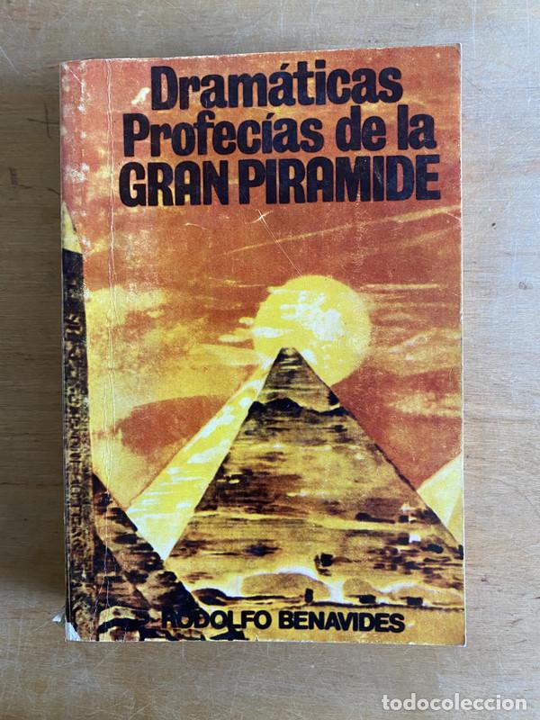Libros: Dramaticas profecias de la gran piramide - Benavides, Rodolfo - Foto 2