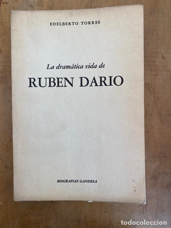 Libros: La dramatica vida de ruben dario - Torres, Edelberto - Foto 2