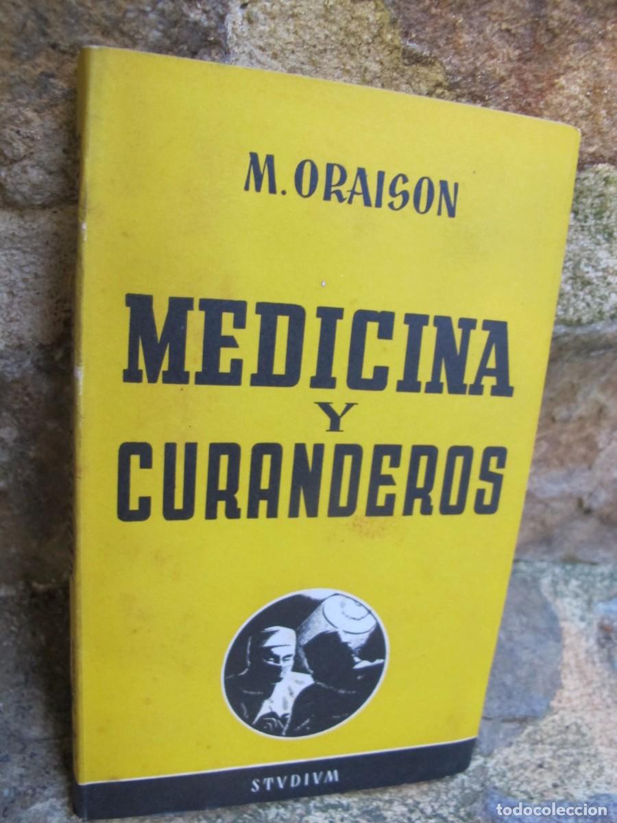 Libros: MEDICINA Y CURANDEROS. M. ORAISON - Foto 1