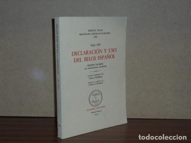Libros: DECLARACI&Oacute;N Y USO DEL RELOJ ESPA&Ntilde;OL - Edici&oacute;n facs&iacute;mil - Helt, Hugo - Foto 2