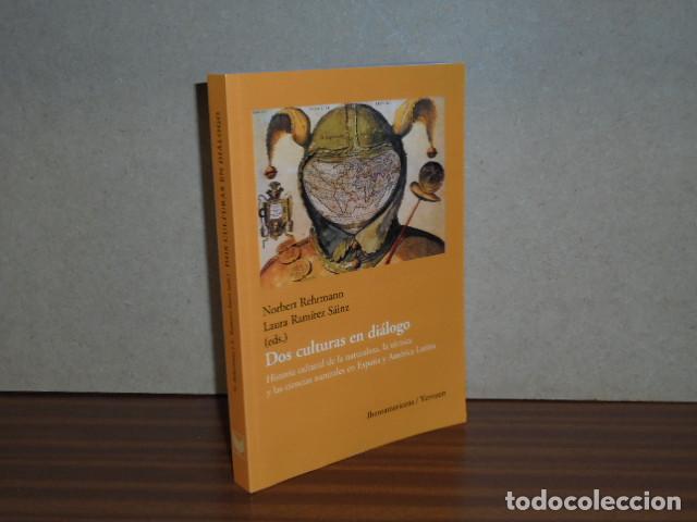 Libros: Dos culturas en di&aacute;logo. Historia cultural de la naturaleza, la t&eacute;cnica y las ciencias naturales en