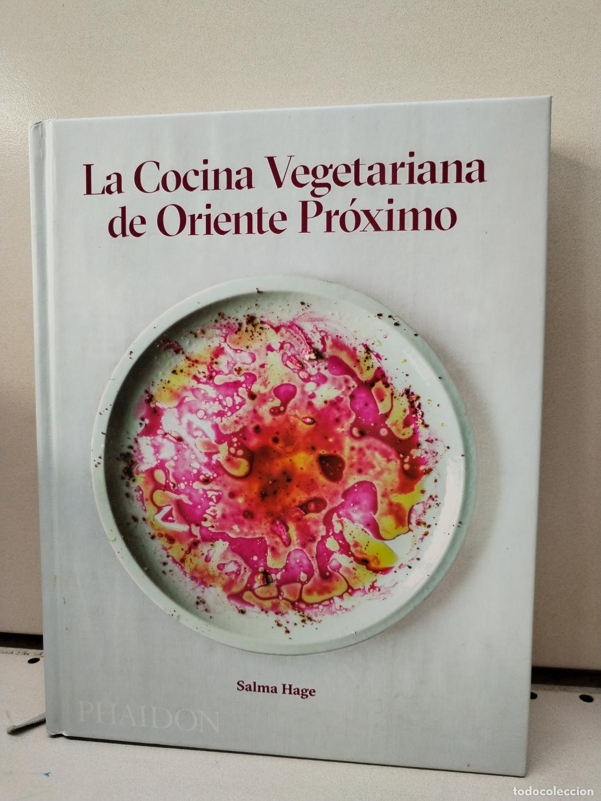 La Cocina Vegetariana de Oriente Pr&oacute;ximo - Hage, Salma