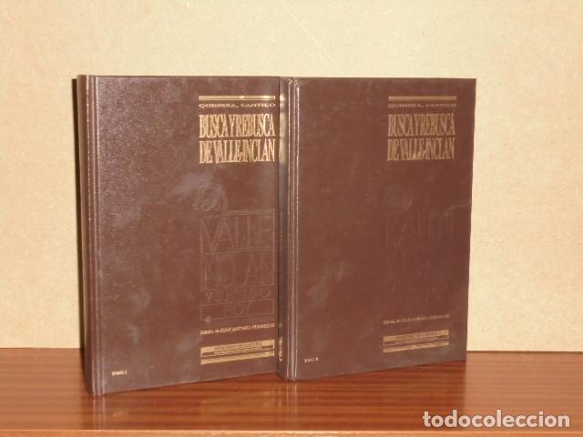 Libros: QUIMERA, C&Aacute;NTICO - BUSCA Y REBUSCA DE VALLE-INCL&Aacute;N - Dos tomos - VV. AA. - Edici&oacute;n de Juan Antonio H
