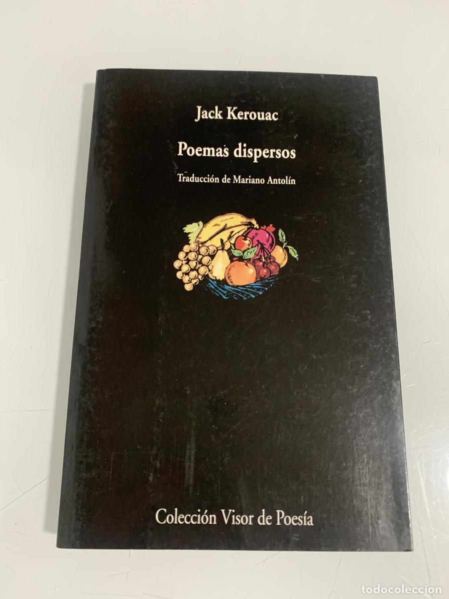 Libros: POEMAS DISPERSOS (edici&oacute;n biling&uuml;e) - Jack Kerouac - Foto 1