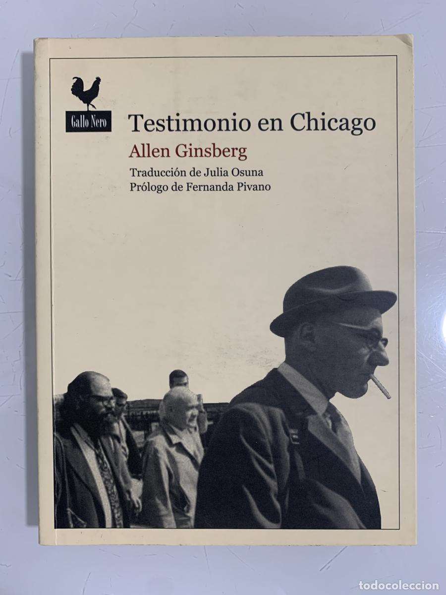 Libros: TESTIMONIO EN CHICAGO - Allen Ginsberg - Foto 1