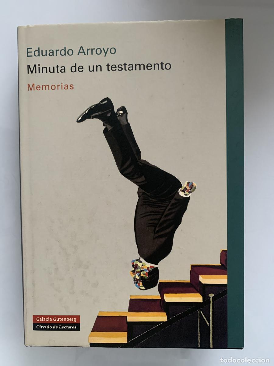 Libros: MINUTA DE UN TESTAMENTO - Eduardo Arroyo Rodr&iacute;guez - Foto 1