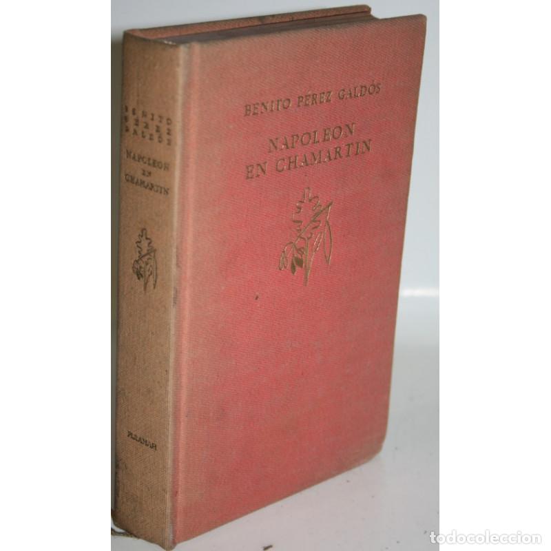 Libros: NAPOLE&Oacute;N EN CHAMART&Iacute;N - P&Eacute;REZ GALD&Oacute;S, Benito - Foto 1
