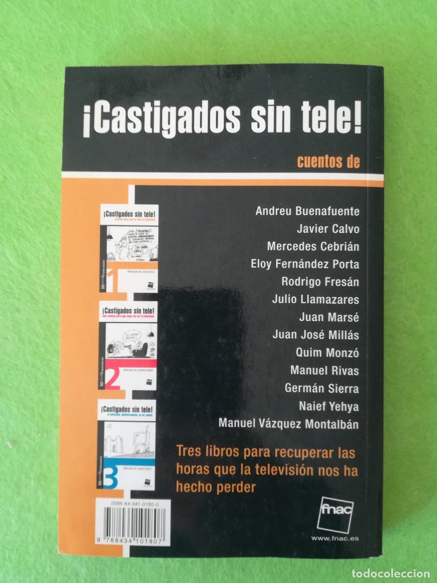 Libros: Castigados sin tele Fnac 2006 - Foto 2