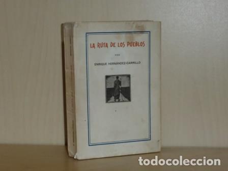 Livres: LA RUTA DE LOS PUEBLOS - Ensayos - Hern&aacute;ndez-Carrillo, Enrique