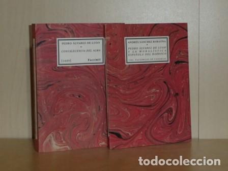 Libros: CONVALECENCIA DEL ALMA MAS PERDIDA + PEDRO &Aacute;LVAREZ DE LUGO Y LA MORAL&Iacute;STICA ESPA&Ntilde;OLA DEL BARROCO - &Aacute;