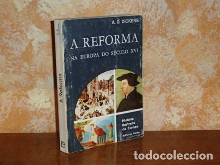 B&uuml;cher: A REFORMA NA EUROPA DO S&Eacute;CULO XVI - Dickens, A. G.
