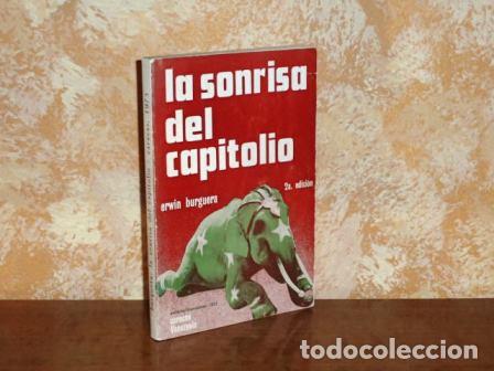 B&uuml;cher: LA SONRISA DEL CAPITOLIO - Diario de debates festivo y rimado - Burguera, Erwin