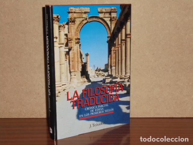 Livres: LA FILOSOF&Iacute;A TRADUCIDA - Teixidor, J.