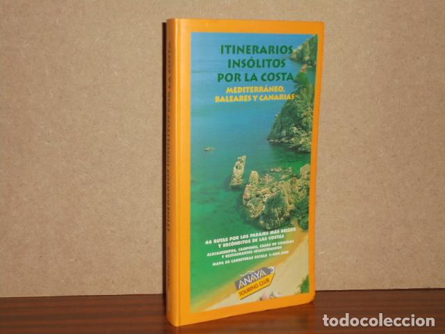Libros: ITINERARIOS INS&Oacute;LITOS POR LA COSTA - Mediterr&aacute;neo, Baleares y Canarias - VV. AA.
