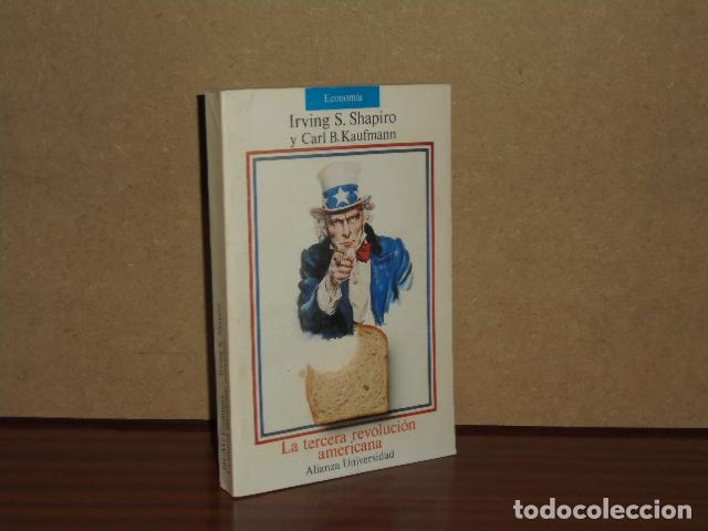 books: LA TERCERA REVOLUCI&Oacute;N AMERICANA - Shapiro, Irving S. - Carl B. Kaufmann