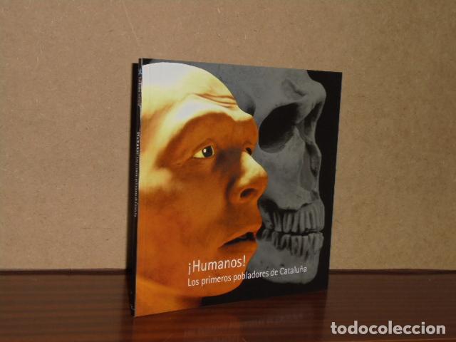 books: &iexcl;HUMANOS! - Los primeros pobladores de Catalu&ntilde;a - VV. AA.