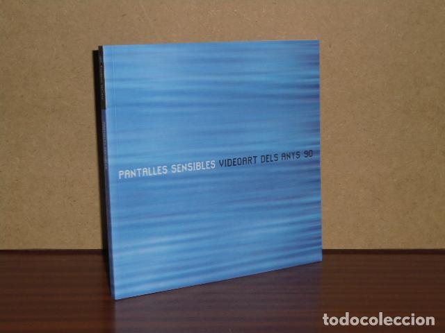 books: PANTALLES SENSIBLES - Videoart dels anys 90 - VV. AA.