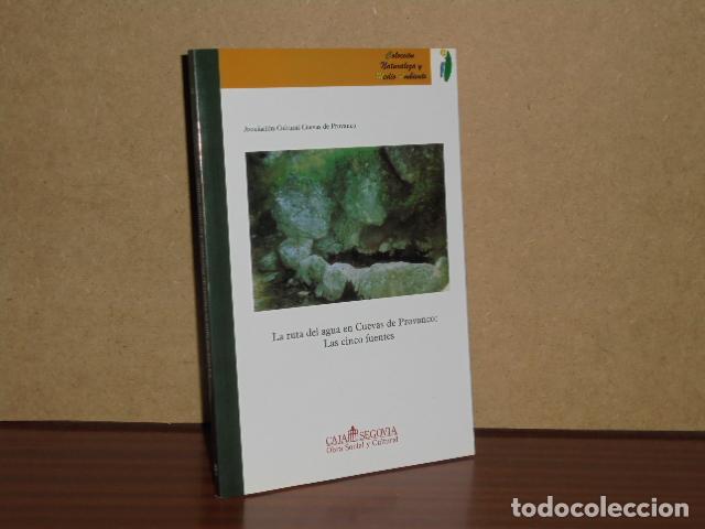 Libri di seconda mano: LA RUTA DEL AGUA EN CUEVAS DE PROVANCO: LAS CINCO FUENTES - Asociaci&oacute;n Cultural Cuevas de Provanco