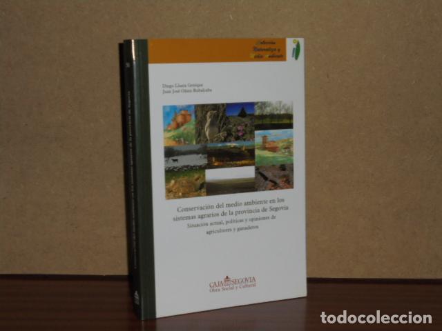 Libri di seconda mano: CONSERVACI&Oacute;N DEL MEDIO AMBIENTE EN LOS SISTEMAS AGRARIOS DE LA PROVINCIA DE SEGOVIA - Situaci&oacute;n actu