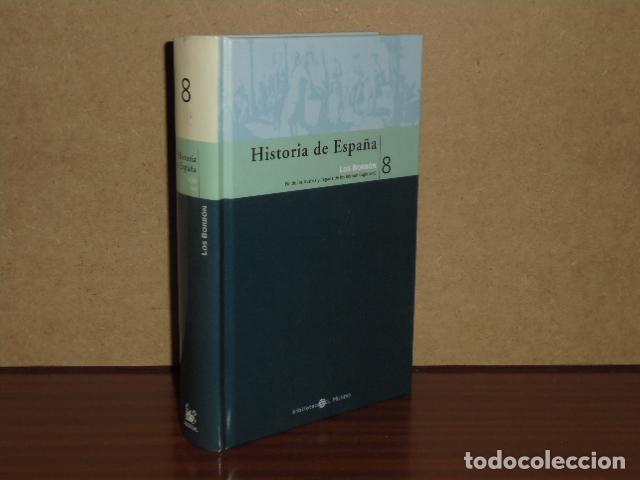 Livres: HISTORIA DE ESPA&Ntilde;A 8 - LOS BORB&Oacute;N - VV. AA.
