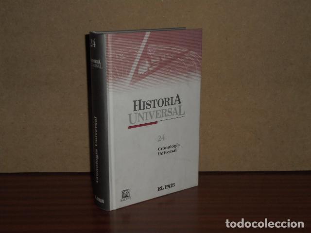 Livres: HISTORIA UNIVERSAL 24 - CRONOLOG&Iacute;A UNIVERSAL - VV. AA.