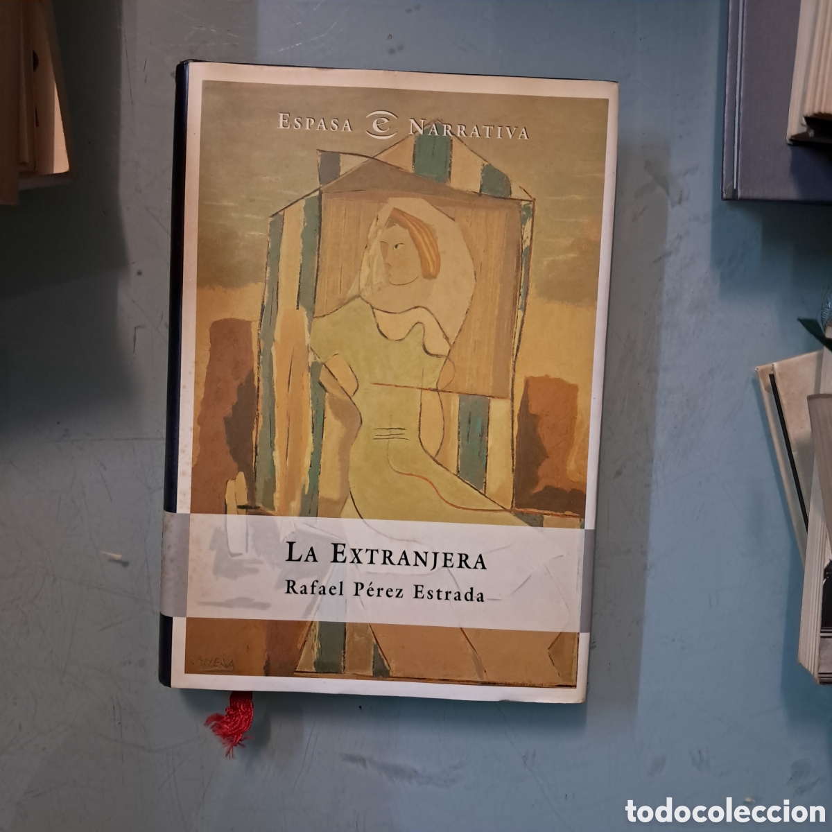 Libros: Rafael P&eacute;rez Estrada, La extranjera,Espasa - Foto 1