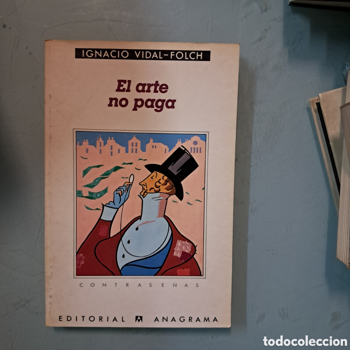 Libros: Ignacio Vidal Folch, El arte no paga Anagrama - Foto 1