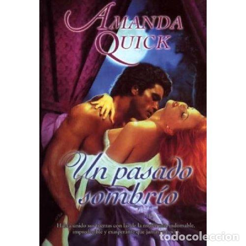 Libros: UN PASADO SOMBRIO - AMANDA QUICK - Foto 1