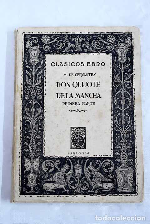 Libros: Don Quijote de la Mancha, tomo I.- Cervantes Saavedra, Miguel de