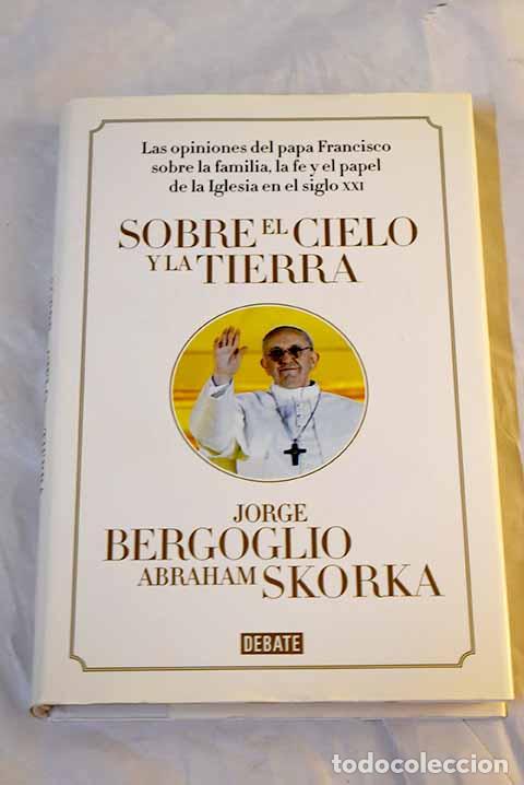Libros: Sobre el cielo y la tierra.- Francisco - Foto 1